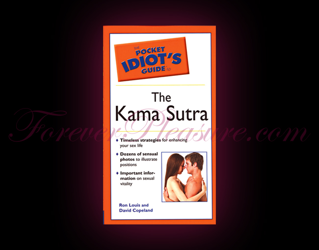 The Pocket Idiot's Guide To The Kama Sutra